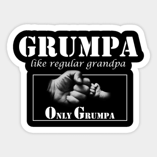 grumpa like a regular grandpa only grumpier Sticker